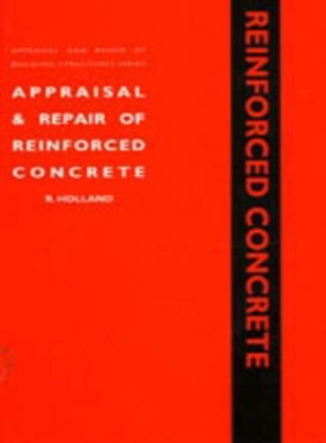 Appraisal and Repair of Reinforced Concrete, Hardback Book