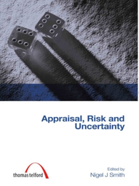 Appraisal, Risk and Uncertainty, Paperback / softback Book