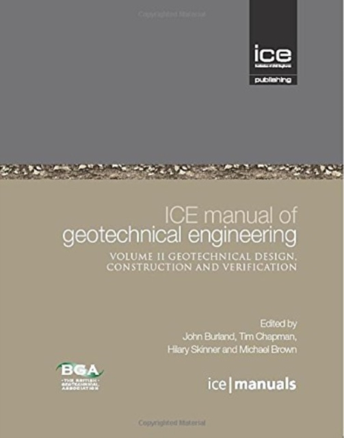 ICE Manual of Geotechnical Engineering, Hardback Book