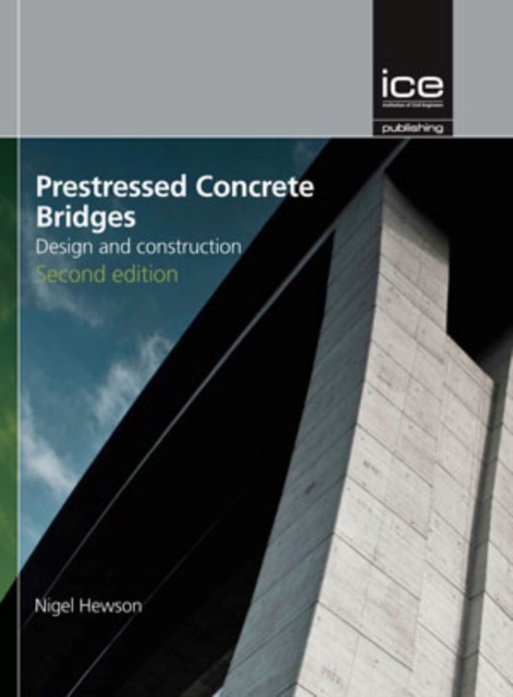 Prestressed Concrete Bridges : Design and construction, Hardback Book