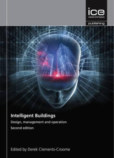 Intelligent Buildings : Design, Management and Operation, Paperback / softback Book