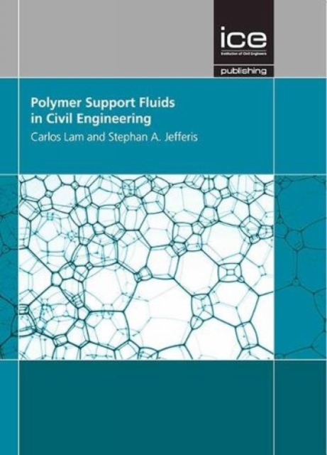 Polymer Support Fluids in Civil Engineering, Hardback Book