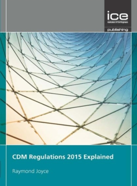 CDM Regulations 2015 Explained, Paperback / softback Book