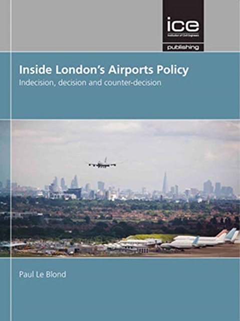 Inside London's Airports Policy, Hardback Book