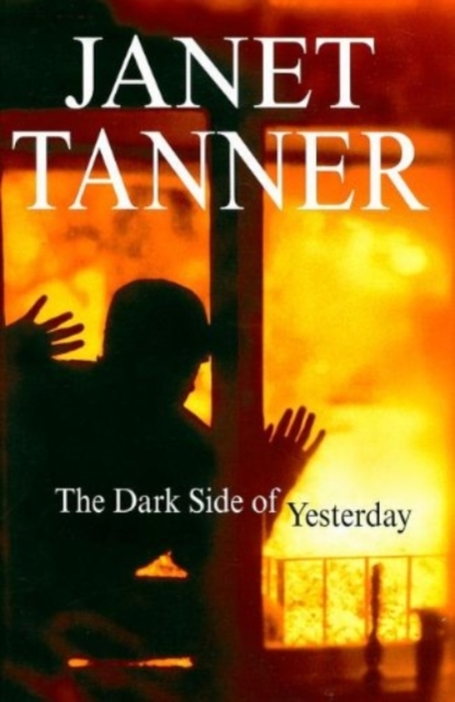 The Dark Side of Yesterday, Hardback Book