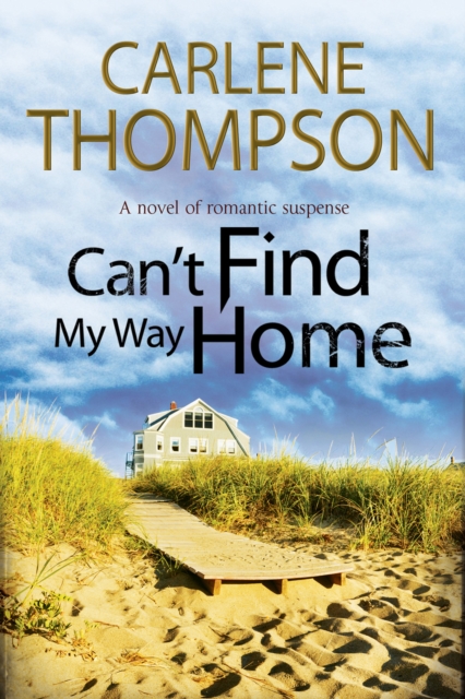 Can't Find My Way Home, Hardback Book