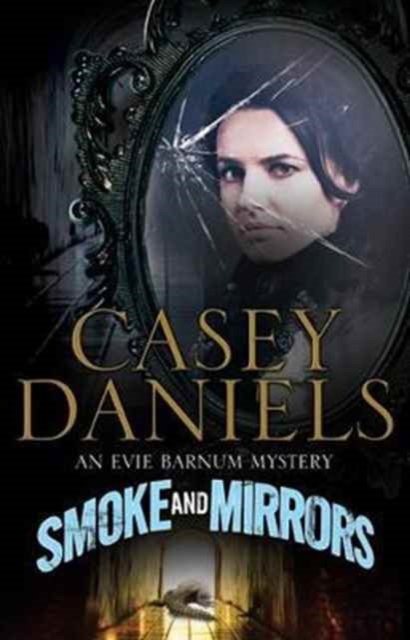 Smoke and Mirrors, Hardback Book