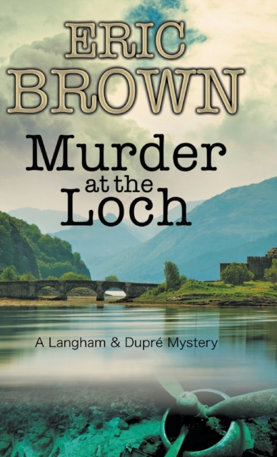 Murder at the Loch, Hardback Book