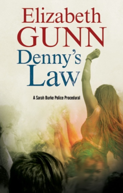 Denny's Law : A Sarah Burke Police Procedural, Hardback Book