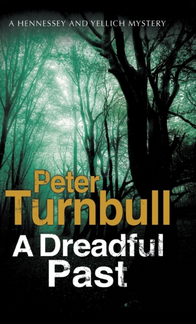 A Dreadful Past, Hardback Book