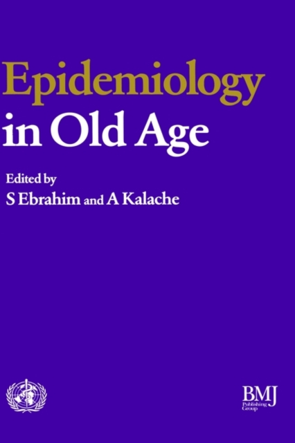 Epidemiology in Old Age, Hardback Book