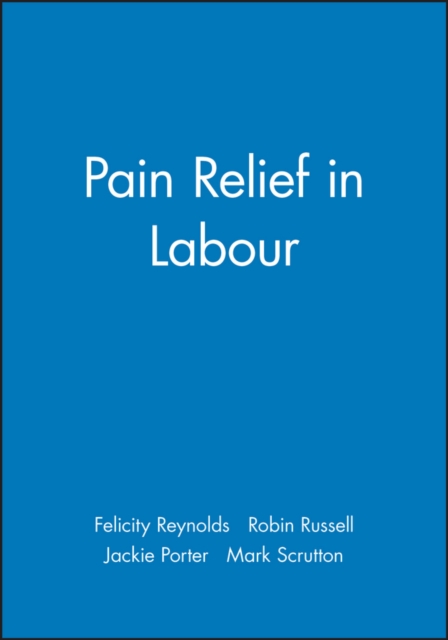 Pain Relief in Labour, Paperback / softback Book