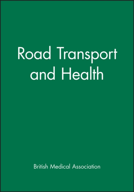 Road Transport and Health, Paperback / softback Book