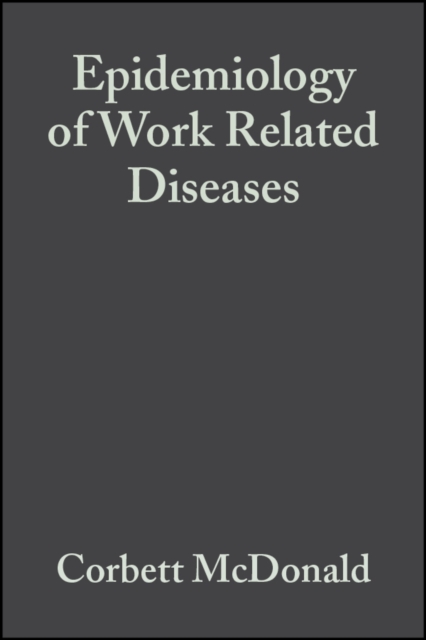 Epidemiology of Work Related Diseases 2e, Hardback Book