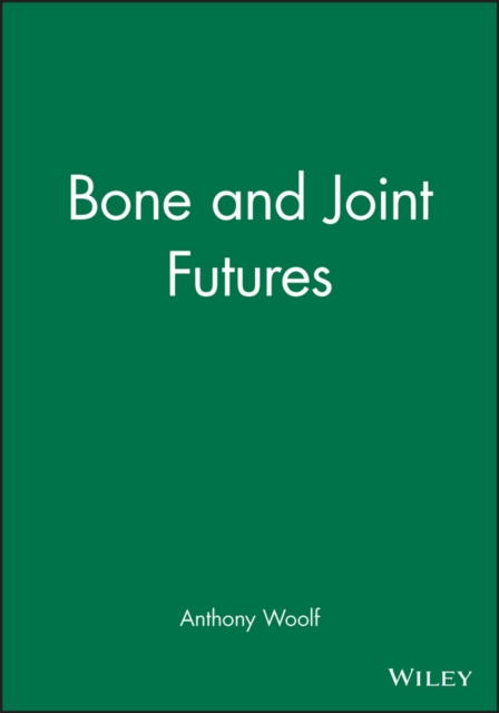Bone and Joint Futures, Paperback / softback Book