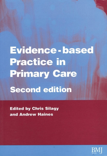 Evidence-Based Practice in Primary Care, Paperback / softback Book