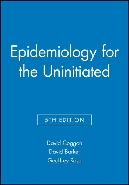 Epidemiology for the Uninitiated, Paperback / softback Book