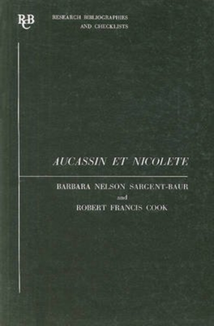 Aucassin et Nicolete : A Critical Bibliography, Paperback / softback Book