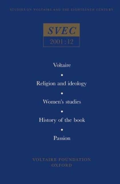 Voltaire; Religion and ideology; Women’s studies; History of the book; Passion in the eighteenth century, Paperback / softback Book