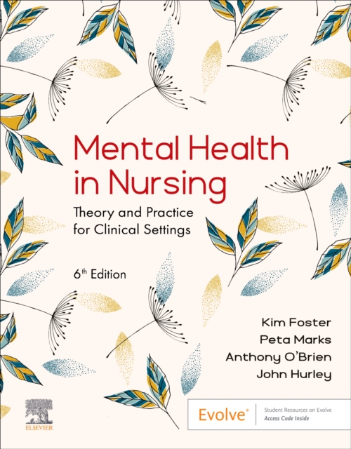 Mental Health in Nursing : Theory and Practice for Clinical Settings, Paperback / softback Book