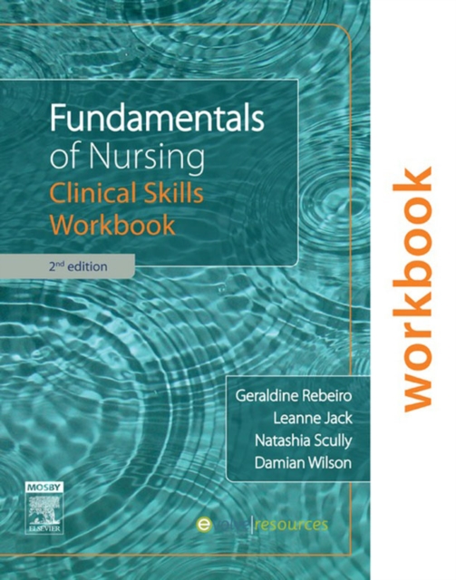 Fundamentals of Nursing: Clinical Skills Workbook, EPUB eBook