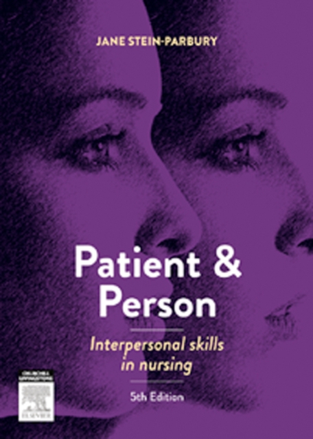 Patient and Person : Interpersonal Skills in Nursing, EPUB eBook