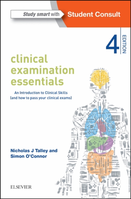 Clinical Examination Essentials - E-Book : An Introduction to Clinical Skills (and how to pass your clinical exams), EPUB eBook