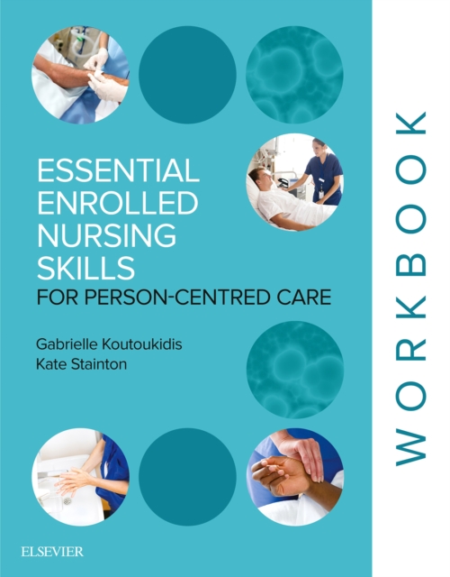 Essential Enrolled Nursing Skills for Person-Centred Care - E-Book, EPUB eBook