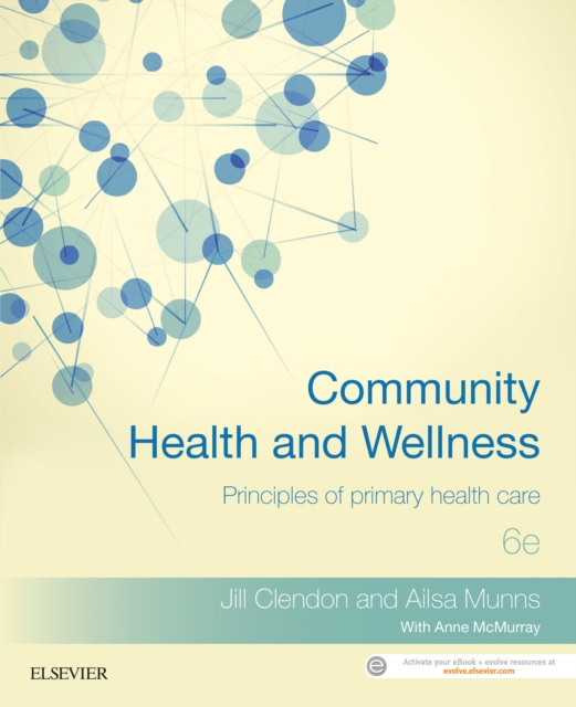 Community Health and Wellness : Principles of primary health care, EPUB eBook
