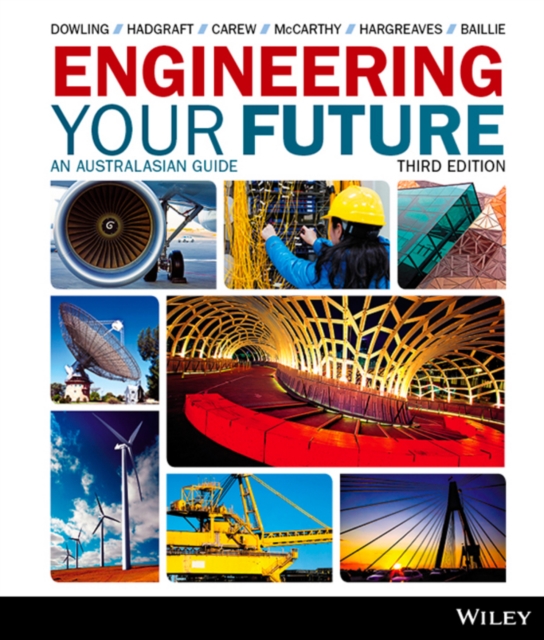 Engineering Your Future : An Australasian Guide, Paperback / softback Book