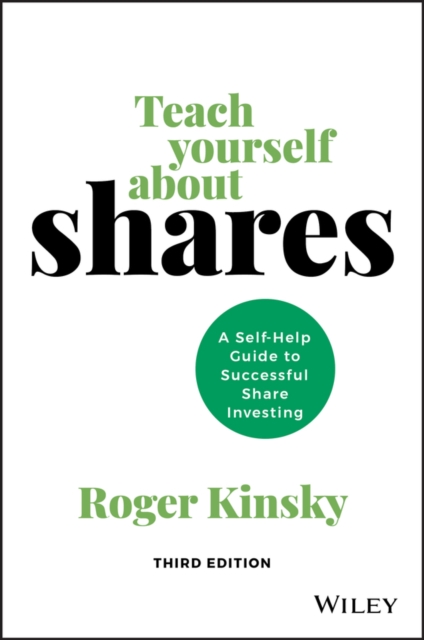 Teach Yourself About Shares : A Self-help Guide to Successful Share Investing, Paperback / softback Book