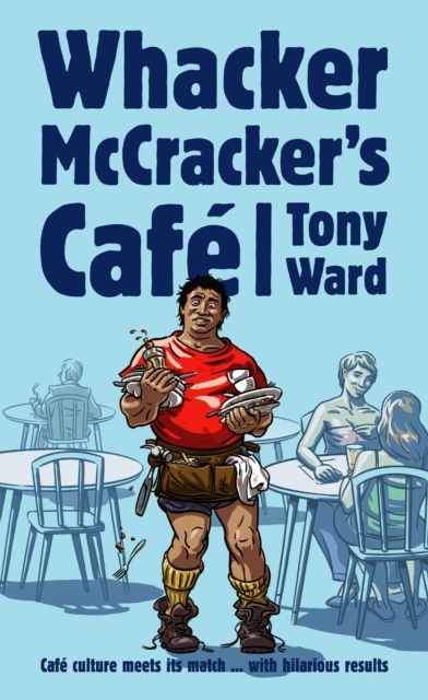 Whacker McCrackers Cafe, EPUB eBook
