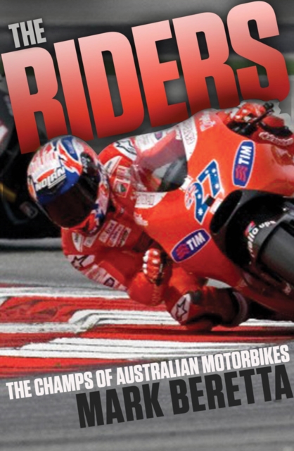 The Riders : Australia's Motorbike Champs, EPUB eBook