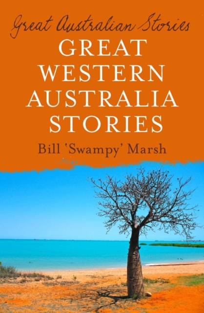 Great Australian Stories Western Australia, EPUB eBook