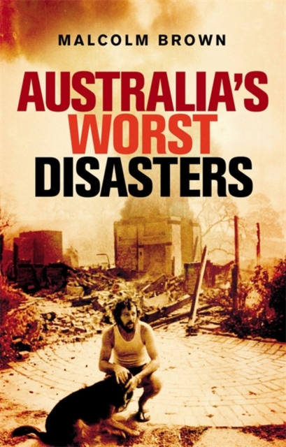 Australia's Worst Disasters, Paperback / softback Book
