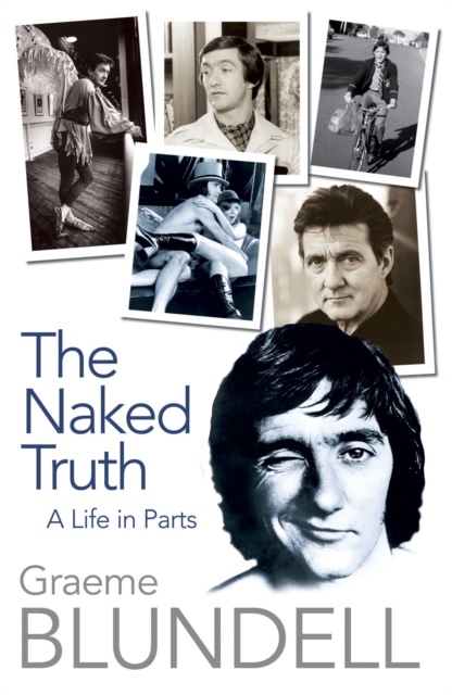 The Naked Truth : A life in parts, EPUB eBook