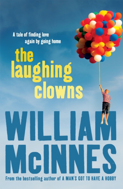 The Laughing Clowns : A tale of finding love again by going home, EPUB eBook