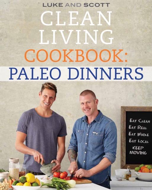 Clean Living Cookbook: Paleo Dinner, EPUB eBook