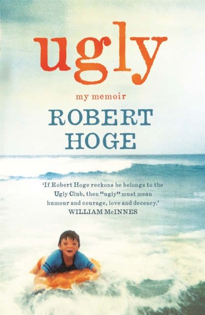 Ugly: My Memoir : The Australian bestseller, Paperback / softback Book