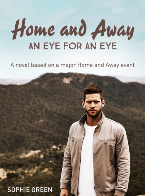 Home and Away : An Eye for An Eye, EPUB eBook