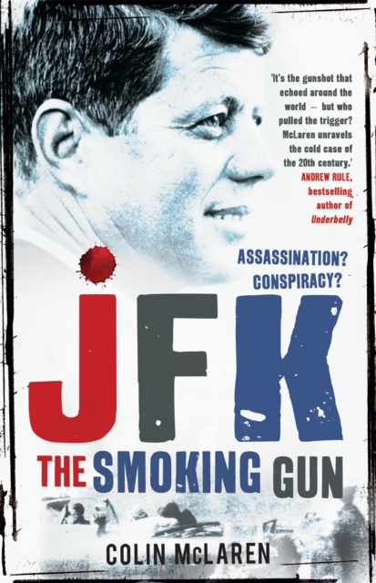 JFK: The Smoking Gun, Paperback / softback Book