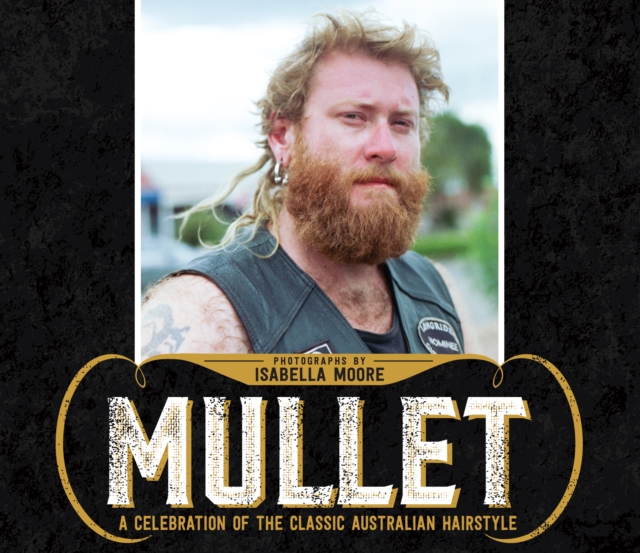Mullet : A celebration of the classic Australian hairstyle, EPUB eBook