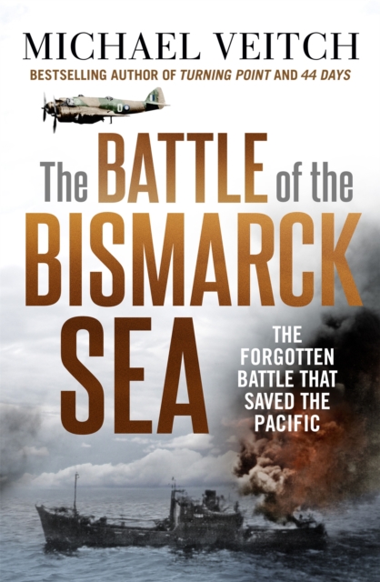 The Battle of the Bismarck Sea, Paperback / softback Book