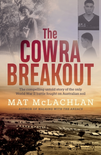 The Cowra Breakout, EPUB eBook
