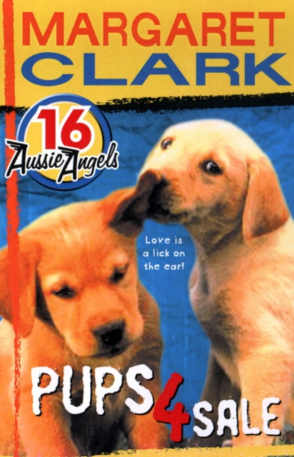 Aussie Angels 16: Pups 4 Sale, EPUB eBook