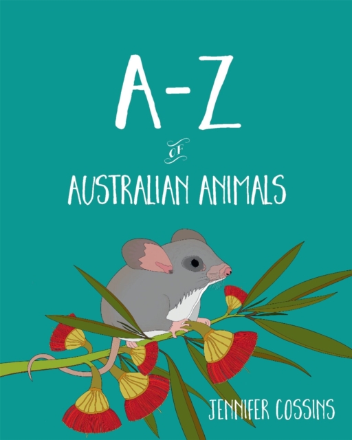 A-Z of Australian Animals, Hardback Book