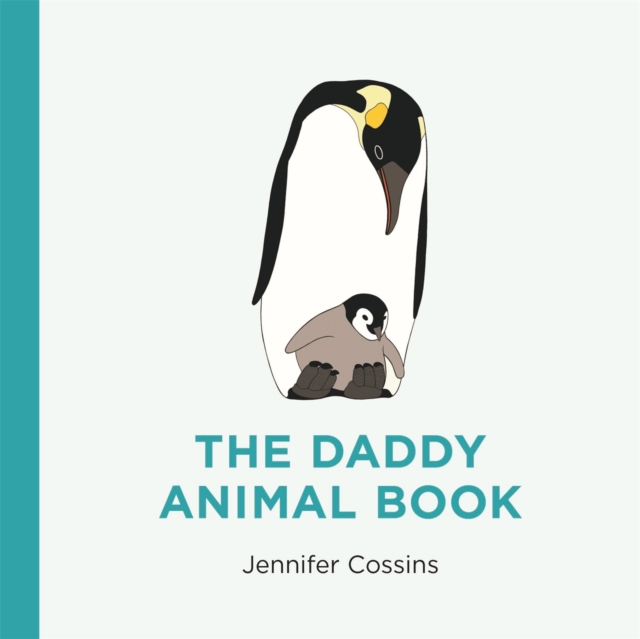 The Daddy Animal Book, Hardback Book