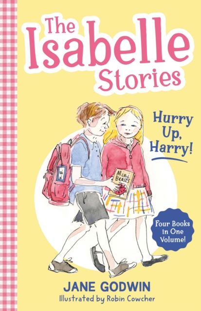 The Isabelle Stories: Volume 2 : Hurry Up, Harry!, Paperback / softback Book