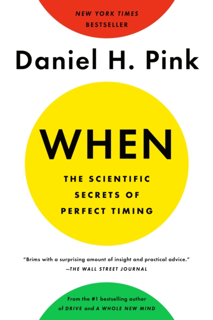 When: The Scientific Secrets of Perfect Timing, EPUB eBook