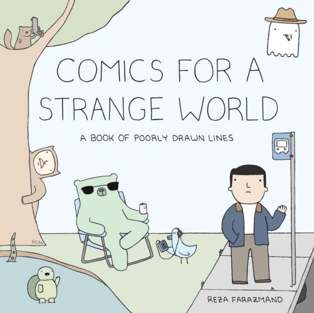 Comics For A Strange World : A Book of Poorly Drawn Lines, Paperback / softback Book